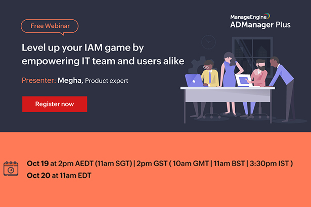 featured-manageengine-level-up-your-iam-game-by-empowering-it-teams-and-users-alike-october-2021
