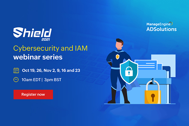 featured-manageengine-cloud-shield-cybersecurity-and-iam-webinar-series-october-november-2021