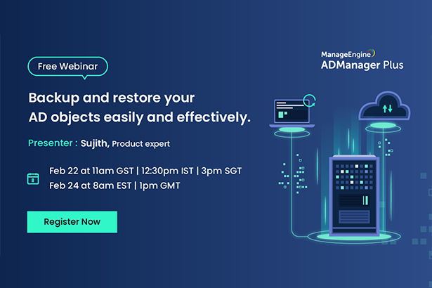 featured-manageengine-backup-and-restore-your-ad-objects-easily-and-effectively-february-2022