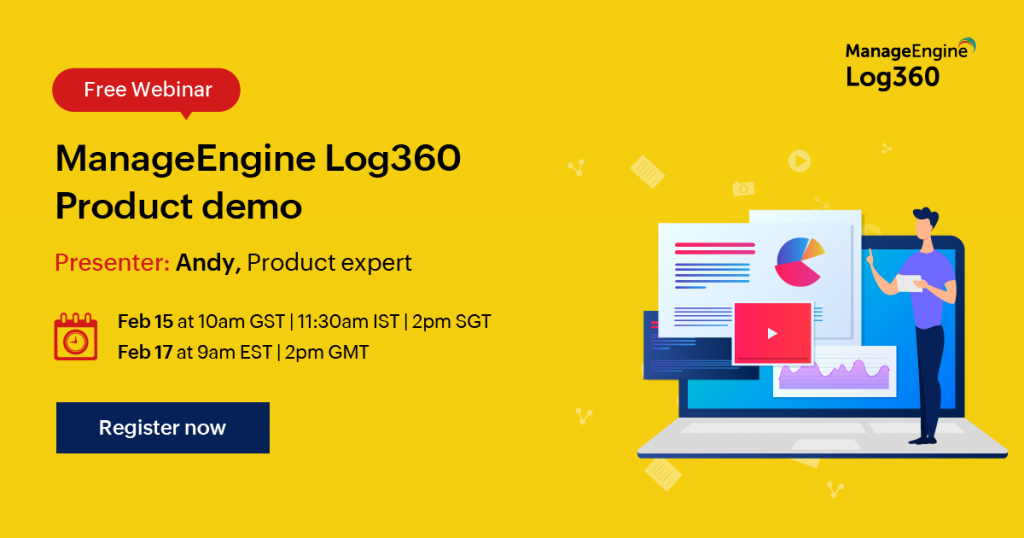 manageengine-log360-product-demo-february-2022