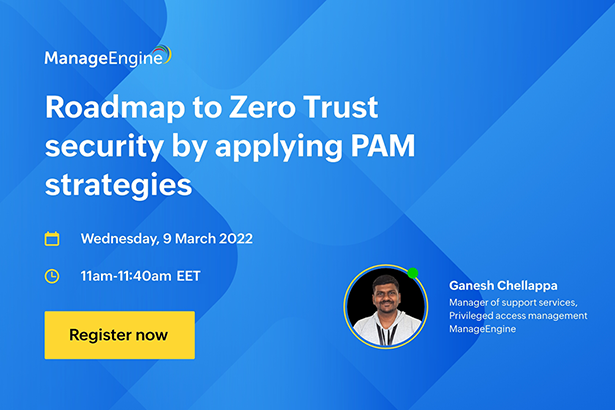 featured-manageengine-roadmap-to-zero-trust-security-by-applying-pam-strategies-march-2022