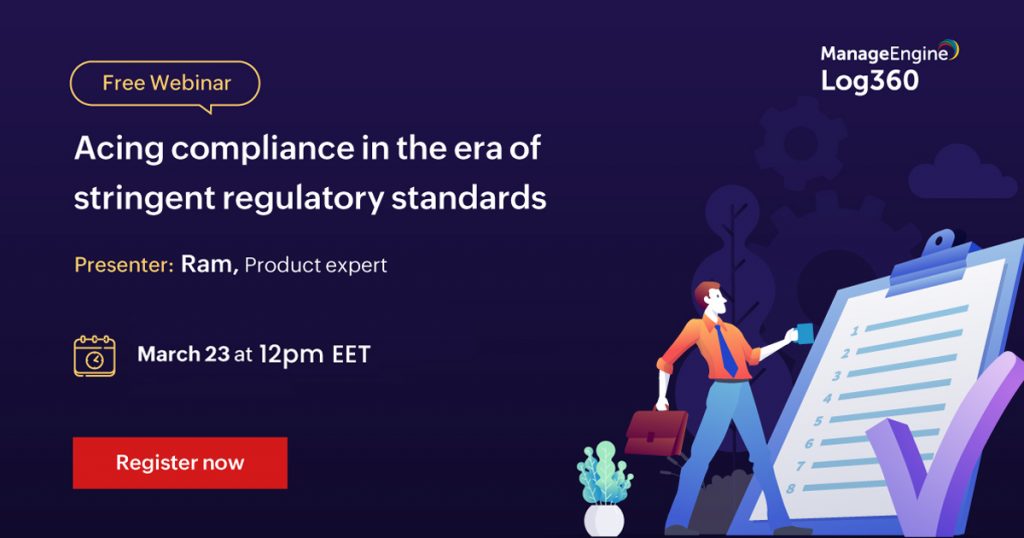 manageengine-acing-compliance-in-the-era-of-stringent-regulatory-standards-march-2022