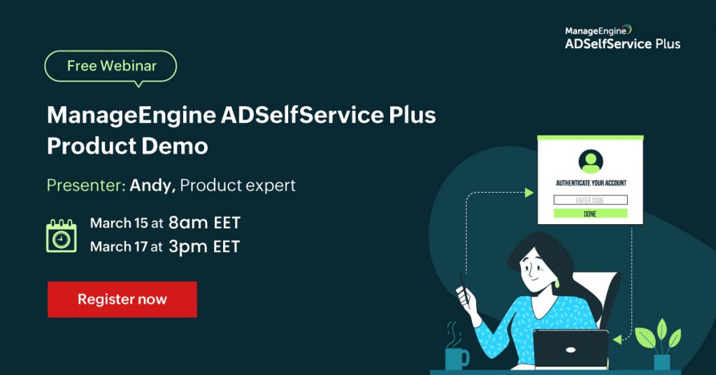 manageengine-adselfservice-plus-product-demo-march-2022