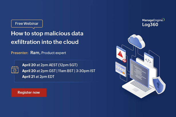 featured-manageengine-how-to-stop-malicious-data-exfiltration-into-the-cloud-april-2022