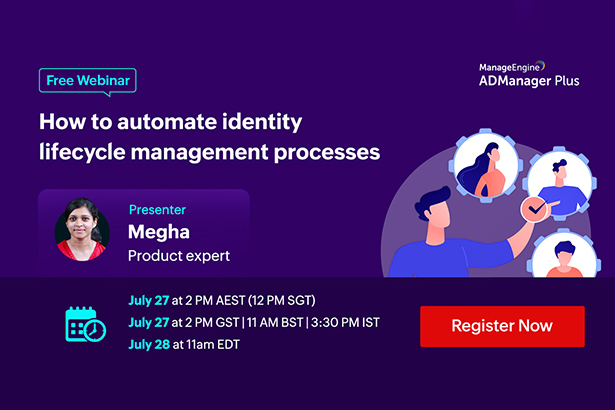 featured-manageengine-how-to-automate-identity-lifecycle-management-processes-july-2022