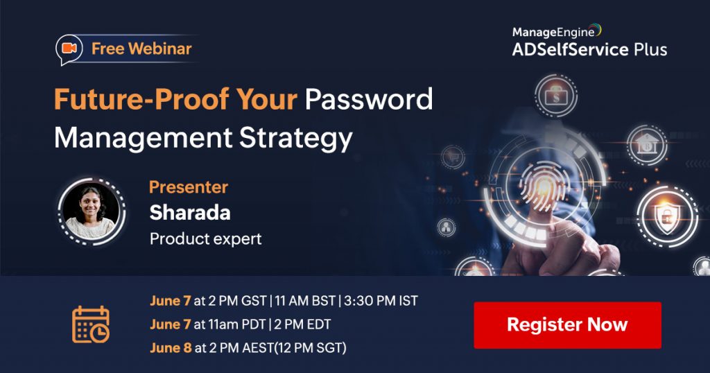 manageengine-future-proof-your-password-management-strategy-june-2022