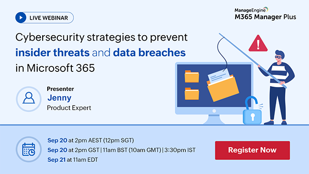 featured-manageengine-cybersecurity-strategies-to-prevent-insider-threats-and-data-breaches-in-microsoft-365-september-2022