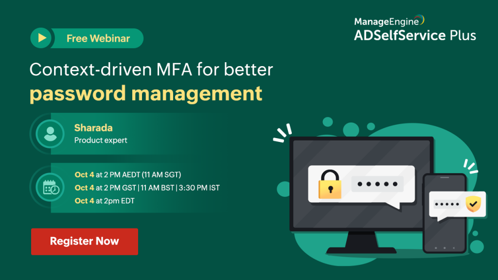 manageengine-context-driven-mfa-for-better-password-management-oct-2022